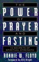 Power of Prayer and Fasting (2nd Edition) Hardcover 1568655916 Book Cover