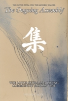The Ongoing Assembly: How the Lotus Sutra Holds Those Who Hold It (The Lotus Sutra for the Modern Reader) B0HDKHVJS7 Book Cover