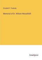 Memorial of Dr. William Wesselhöft 3382301520 Book Cover