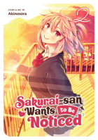Sakurai-san Wants to Be Noticed Vol. 2 1638587868 Book Cover