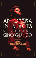 An Opera in 3 Acts Starring Gino Quilico 1773901249 Book Cover