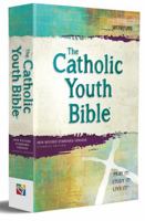 The Catholic Youth Bible, 4th Edition, NRSV: New Revised Standard Version: Catholic Edition 1599829231 Book Cover