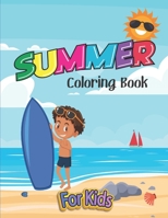 Summer Coloring Book: For Kids ages 4-8, Kids Indoor Activities, 52 pages, Great Gift for children B088N674GN Book Cover