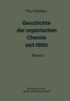 Geschichte Der Organischen Chemie Seit 1880 3662272105 Book Cover