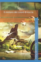 Il mistero del cuore di roccia: fantasy (Talento e Amore) B08YDDV1J5 Book Cover