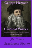 Cardinal Virtues: Italian Renaissance Mystery 1651496889 Book Cover