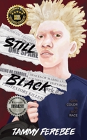Still Black 0996629238 Book Cover