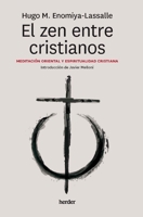 El Zen Entre Cristianos 8425449340 Book Cover