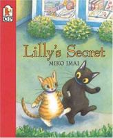 Lilly's Secret 0763601586 Book Cover