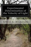 Experimental Determination Of The Velocity Of Light 151209577X Book Cover