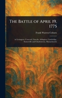 The Battle of April 19, 1775 1023164191 Book Cover