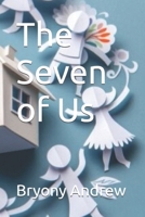 The Seven of Us B0DS8W74YF Book Cover