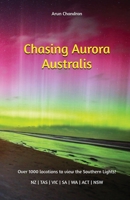Chasing Aurora Australis 176362661X Book Cover