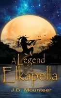 A Legend of Elkapella B0CTMNFYM7 Book Cover