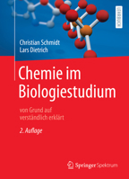 Chemie im Biologiestudium: von Grund auf verständlich erklärt 3662634155 Book Cover