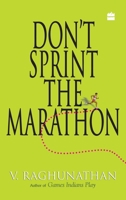 Don't Sprint The Marathon 8172238576 Book Cover