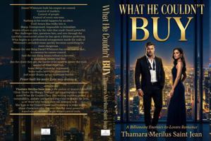 What He Couldn’t Buy: A Billionaire Enemies-to-Lovers Romance B0GRV678RY Book Cover