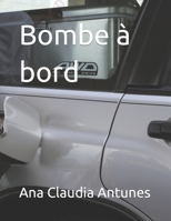 Bombe à bord B0B4WB1T9Y Book Cover