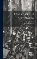 Ten Years in Australia 102209579X Book Cover