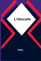 L'étincelle 9357723765 Book Cover