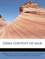 Germ Content of Milk 1171983638 Book Cover