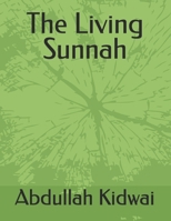 The Living Sunnah B0GMR21N7C Book Cover