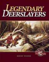 Legendary Deerslayers 0873496671 Book Cover