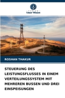 Steuerung Des Leistungsflusses in Einem Verteilungssystem Mit Mehreren Bussen Und Drei Einspeisungen 6204087940 Book Cover