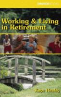 Working & Living in Retirement 192070521X Book Cover