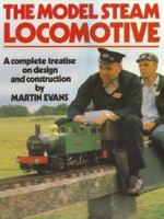 The Model Steam Locomotive: A Complete Treatise on Design and Construction 0852428170 Book Cover