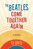 The Beatles Come Together Again 1735694606 Book Cover