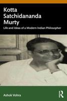 Kotta Satchidananda Murty: Life and Ideas of a Modern Indian Philosopher 1041372728 Book Cover