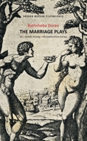 The Marriage Plays 1783197595 Book Cover