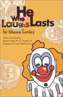 He Who Laughs Lasts 0595156525 Book Cover