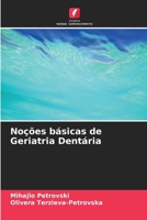 Noções básicas de Geriatria Dentária (Portuguese Edition) 6205222191 Book Cover