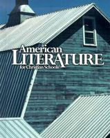 American Literature for Christian Schools 1579247350 Book Cover
