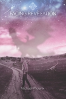 Facing Revelation : An Emerging 1733745408 Book Cover