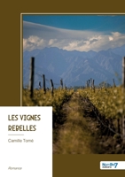 Les vignes rebelles (French Edition) B0GCYSPZ4J Book Cover