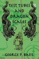 Test Tubes and Dragon Scales 1138988693 Book Cover