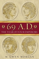 69 A.D.: The Year of Four Emperors 0195124685 Book Cover