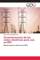 Caracterizacion de Las Redes Electricas Para USO En Bpl 3659072486 Book Cover