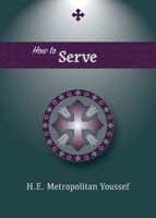 How to Serve B0H1SPWCGW Book Cover