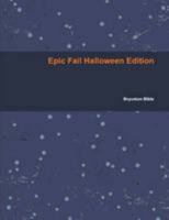 Epic Fail Halloween Edition 0557790204 Book Cover