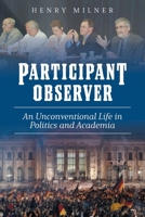 Participant/Observer: An Unconventional Life in Politics and Academia null Book Cover