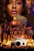 The Purest Love for the Coldest Thug 1720744602 Book Cover