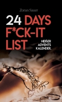 24 Days F*ck-it List: Der heiße Adventskalender für Paare (German Edition) 334716945X Book Cover