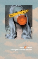 Mass Murder B0BYRTVFTM Book Cover