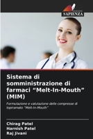 Sistema di somministrazione di farmaci "Melt-In-Mouth" (MIM) (Italian Edition) 6209621465 Book Cover