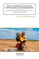 Mémento : Evaluation de la qualité de l’eau souterraine destinée à la consommation humaine: Petit guide à l’usage des humanitaires du secteur de l’eau dans les pays du Sud B0GMMLQCM9 Book Cover