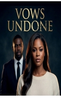 Vows Undone B0H2MF2374 Book Cover